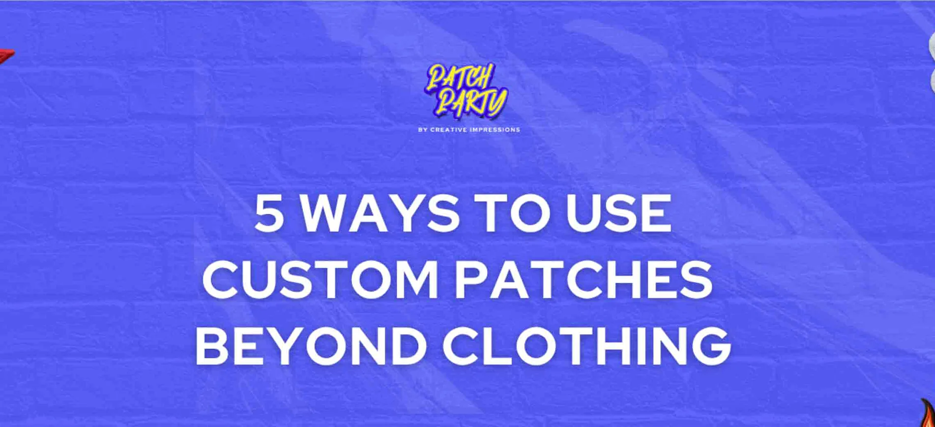 5 Ways to Use Custom Patches Beyond Clothing